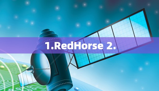1.RedHorse 2.